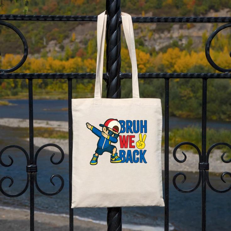 Bruh We Back To School Dabbing First Day Of School Canvas Tote Bag Bruh We Back To School Dabbing First Day Of School Canvas Tote Bag