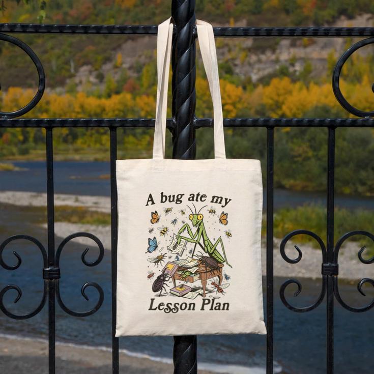 Bug Lover Insect Back To School A Bug Ate My Lesson Plan Canvas Tote Bag Bug Lover Insect Back To School A Bug Ate My Lesson Plan Canvas Tote Bag