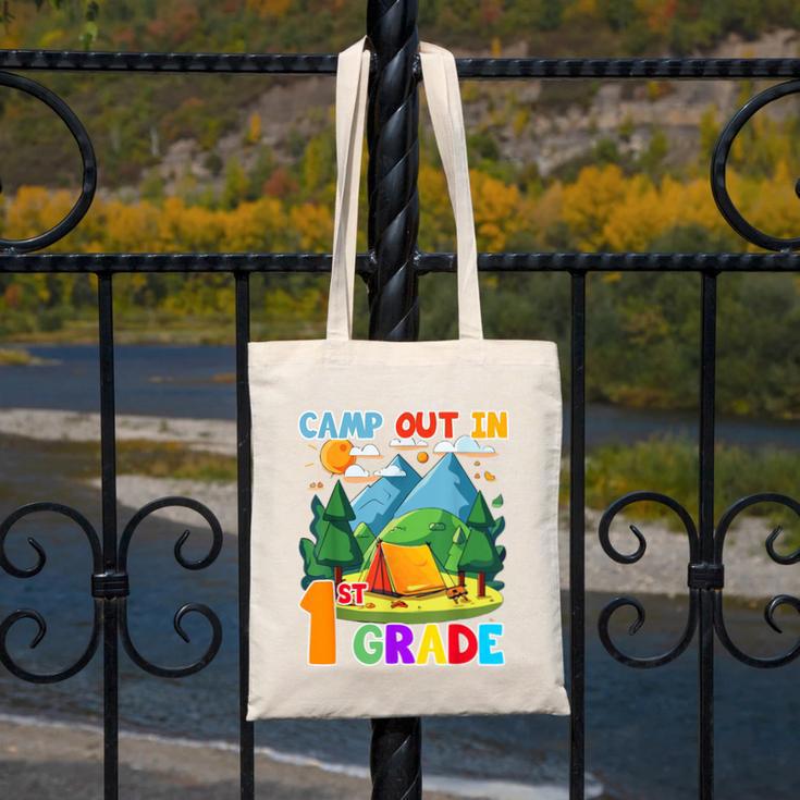 Camp Out In 1st Grade Back To School For Camping Lover Canvas Tote Bag Camp Out In 1st Grade Back To School For Camping Lover Canvas Tote Bag