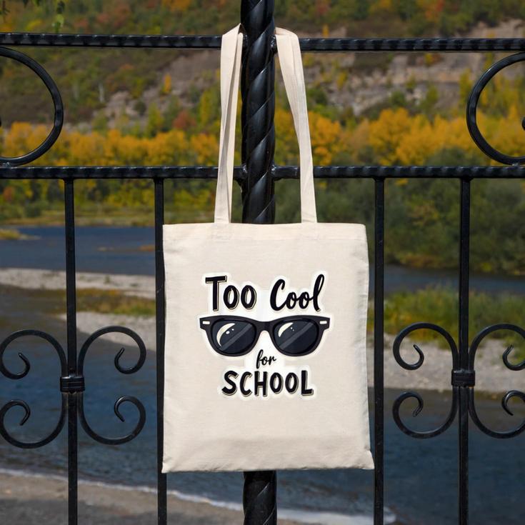 Too Cool For School Sunglasses First Day Back To School Canvas Tote Bag