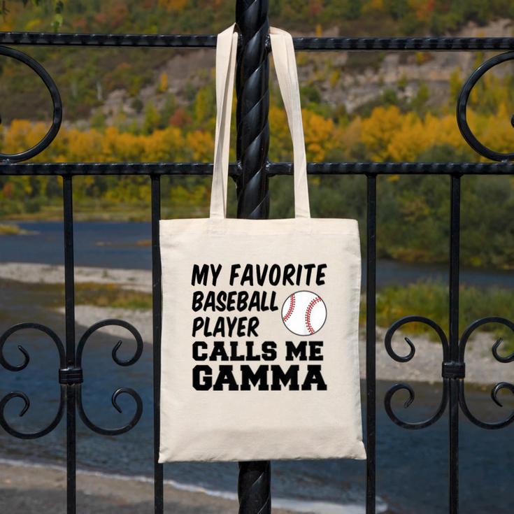 My Favorite Baseball Player Calls Me Gamma Canvas Tote Bag