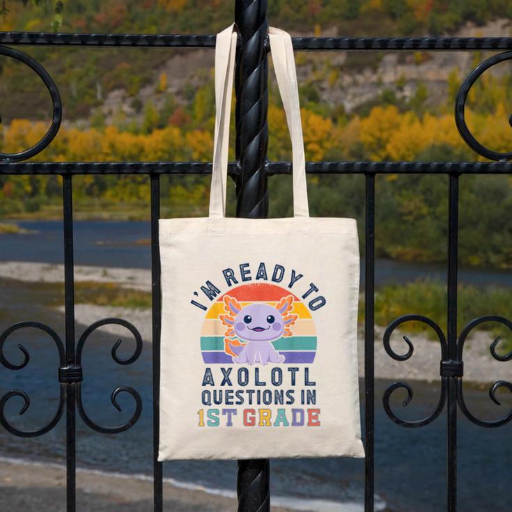 I'm Ready To Axolotl Questions In 1st Grade Back To School Canvas Tote Bag I'm Ready To Axolotl Questions In 1st Grade Back To School Canvas Tote Bag