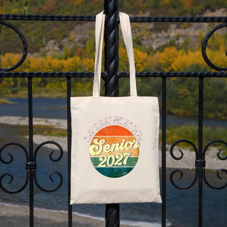 Last First Day Senior 2027 Back To School Class Of 2027 Canvas Tote Bag