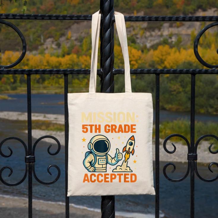Mission Fifth 5th Grade Accepted Astronaut Back To School Canvas Tote Bag