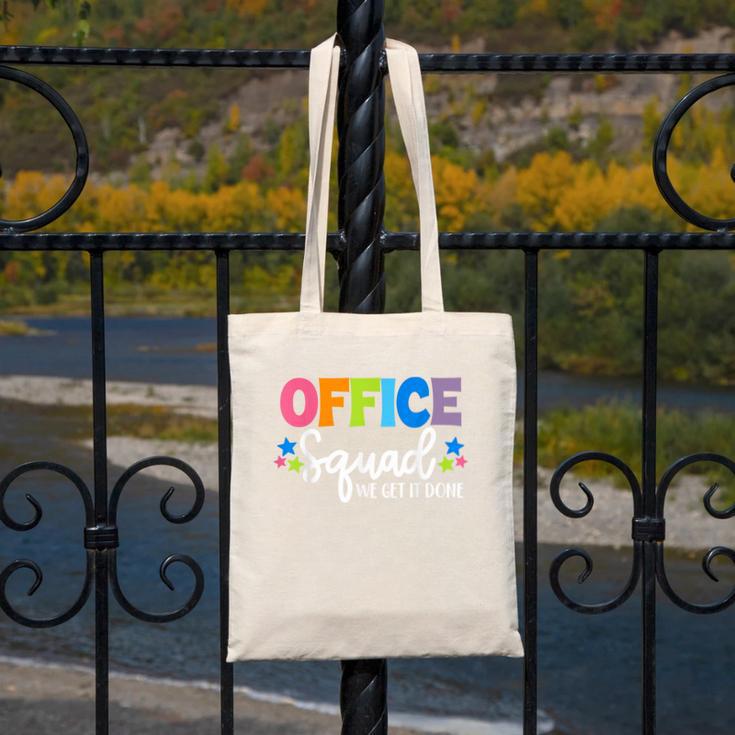 Office Squad We Get It Done Back To School First Day Canvas Tote Bag Office Squad We Get It Done Back To School First Day Canvas Tote Bag
