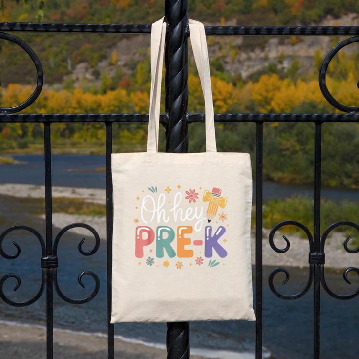 Oh Hey Pre K Preschool Back To School First Day Of School Canvas Tote Bag Oh Hey Pre K Preschool Back To School First Day Of School Canvas Tote Bag
