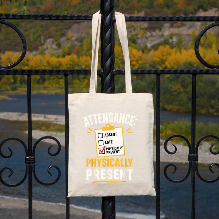 Physically Present Mentally Absent Back To School Canvas Tote Bag Physically Present Mentally Absent Back To School Canvas Tote Bag