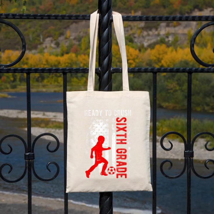 Ready To Crush Sixth Grade Soccer USA Flag Back To School Canvas Tote Bag Ready To Crush Sixth Grade Soccer USA Flag Back To School Canvas Tote Bag