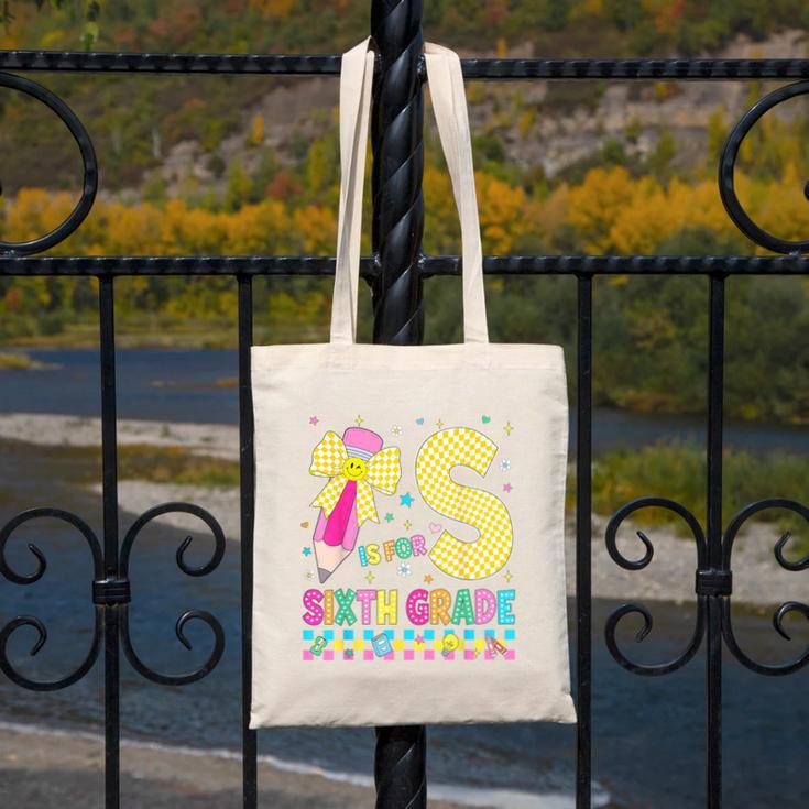 S Is For Sixth Grade Back To School Pencil Bow 6th Grade Kid Canvas Tote Bag S Is For Sixth Grade Back To School Pencil Bow 6th Grade Kid Canvas Tote Bag