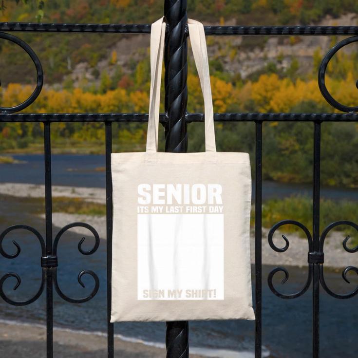 Senior 2026 Last First Day Senior Back To School Sign My Canvas Tote Bag