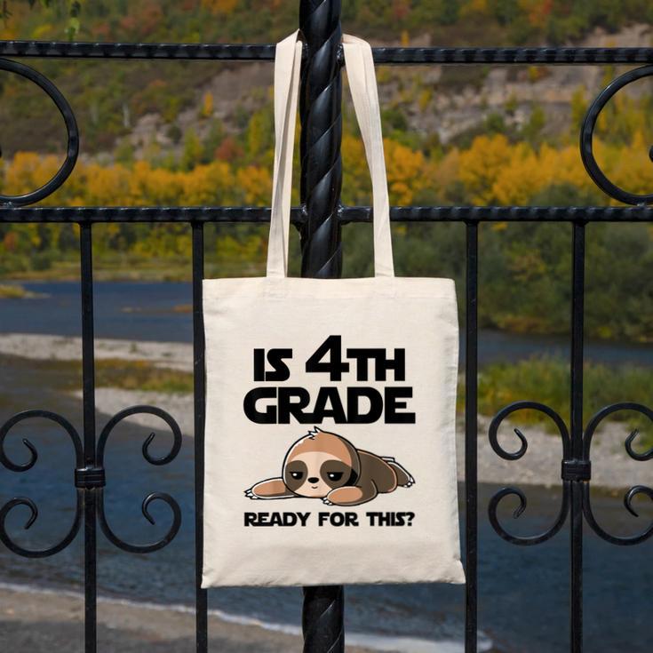 Sloth Is 4th Grade Ready For This Back To School Canvas Tote Bag Sloth Is 4th Grade Ready For This Back To School Canvas Tote Bag