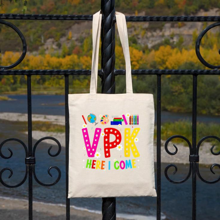 VPK Here I Come First Day Of VPK Back To School VPK Canvas Tote Bag