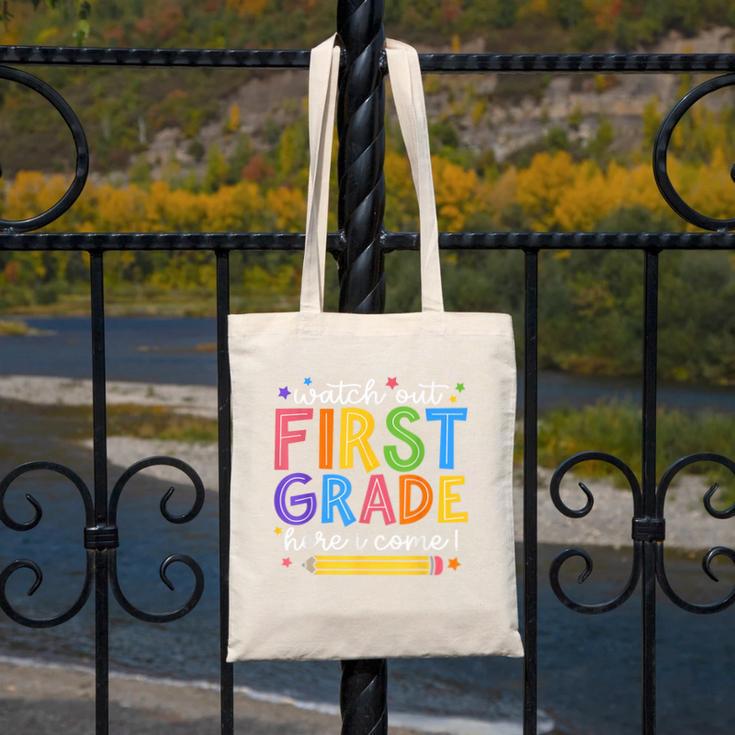 Watch Out First Grade Here I Come 1St Grade Back To School Canvas Tote Bag Watch Out First Grade Here I Come 1St Grade Back To School Canvas Tote Bag