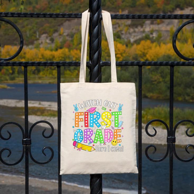Watch Out First Grade Here I Come Back To School 1st Grade Canvas Tote Bag