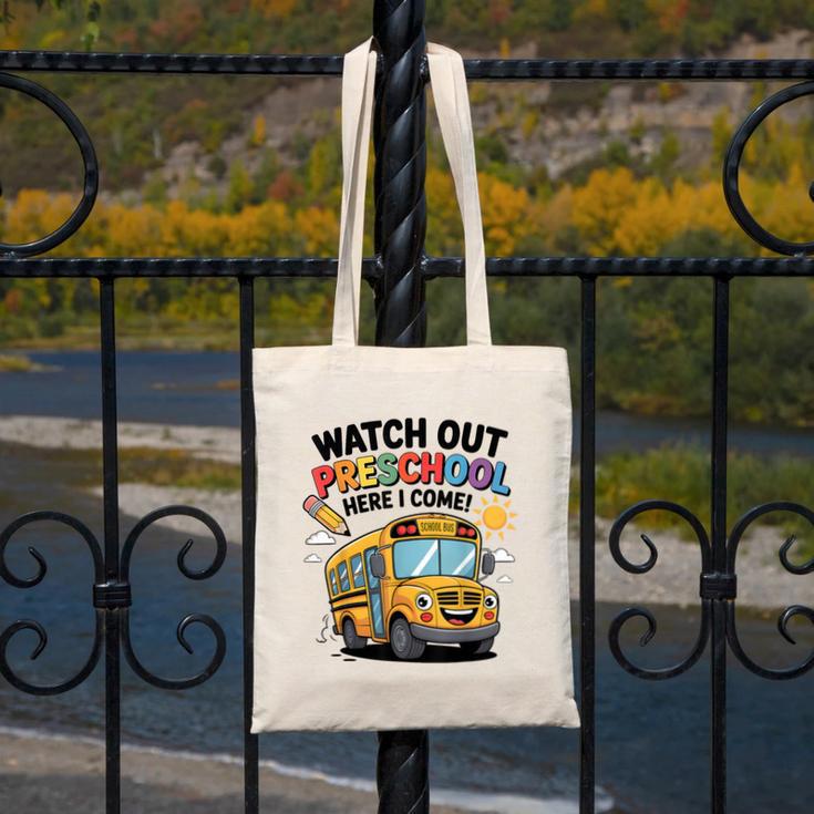Watch Out Preschool Here I Come Preschool Back To School Canvas Tote Bag Watch Out Preschool Here I Come Preschool Back To School Canvas Tote Bag