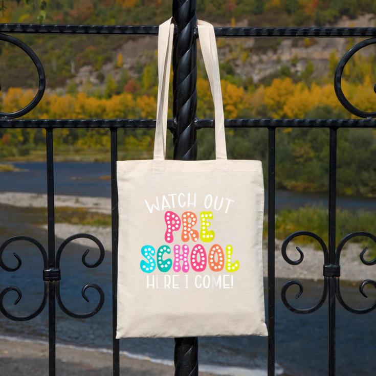 Watch Out Preschool Here I Come Back To School Canvas Tote Bag