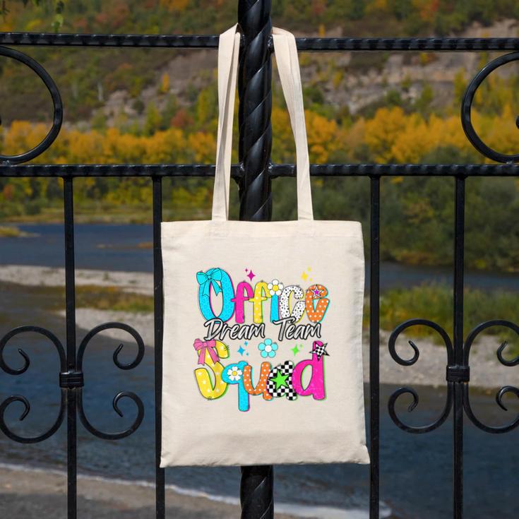 Women Office Squad Dream Team Back To School Front Office Canvas Tote Bag Women Office Squad Dream Team Back To School Front Office Canvas Tote Bag