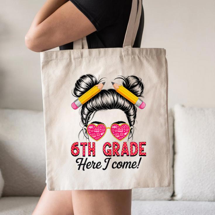 6th Grade Here I Come Messy Bun Hair Back To School Girls Canvas Tote Bag