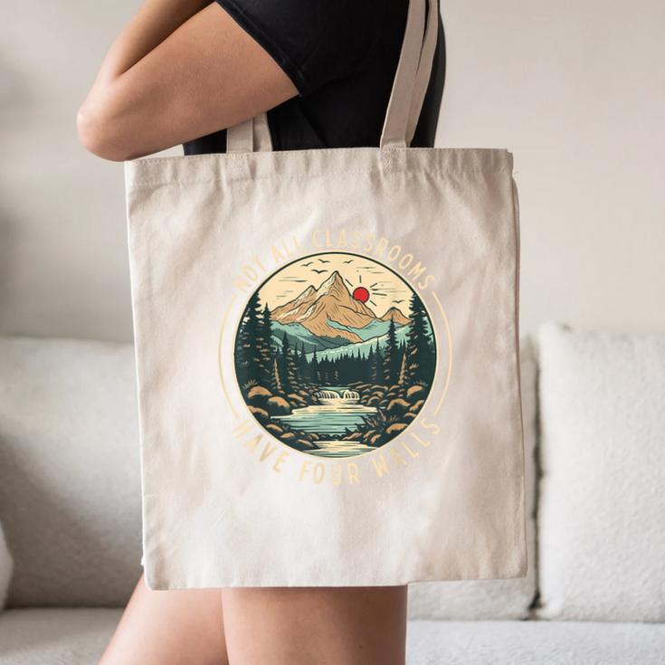 Back To School Not All Classrooms Have Four Walls Camping Canvas Tote Bag Back To School Not All Classrooms Have Four Walls Camping Canvas Tote Bag