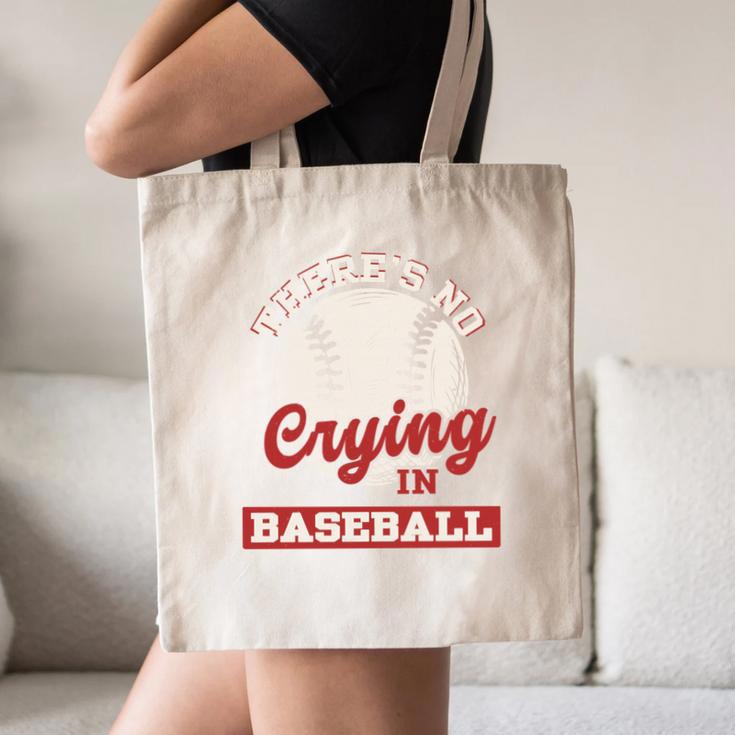 Baseball Game Day There Is No Crying In Baseball Canvas Tote Bag