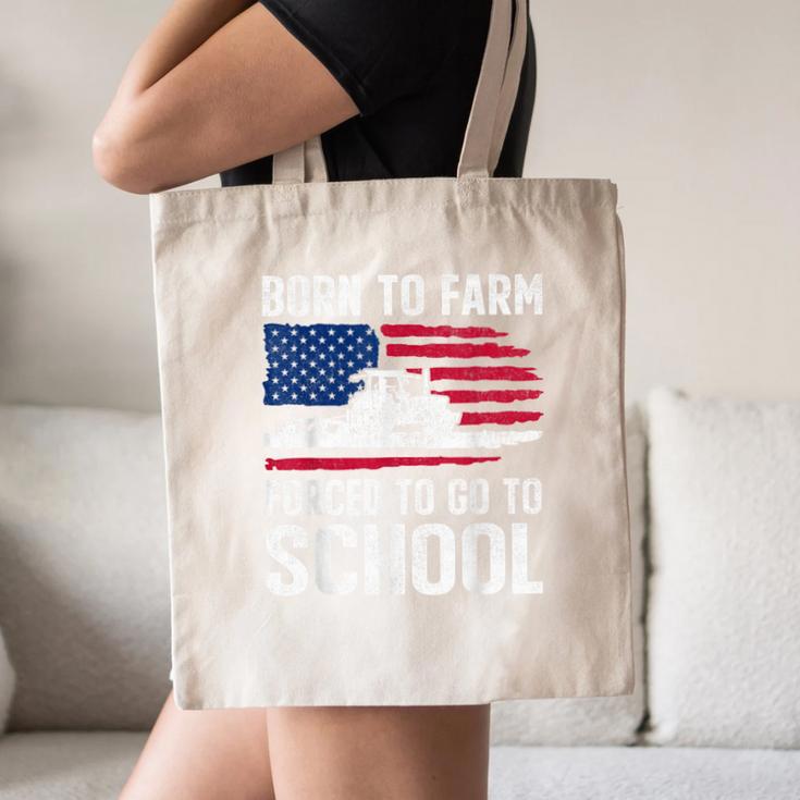 Born To Farm Forced To Go To School Farmer Back To School Canvas Tote Bag