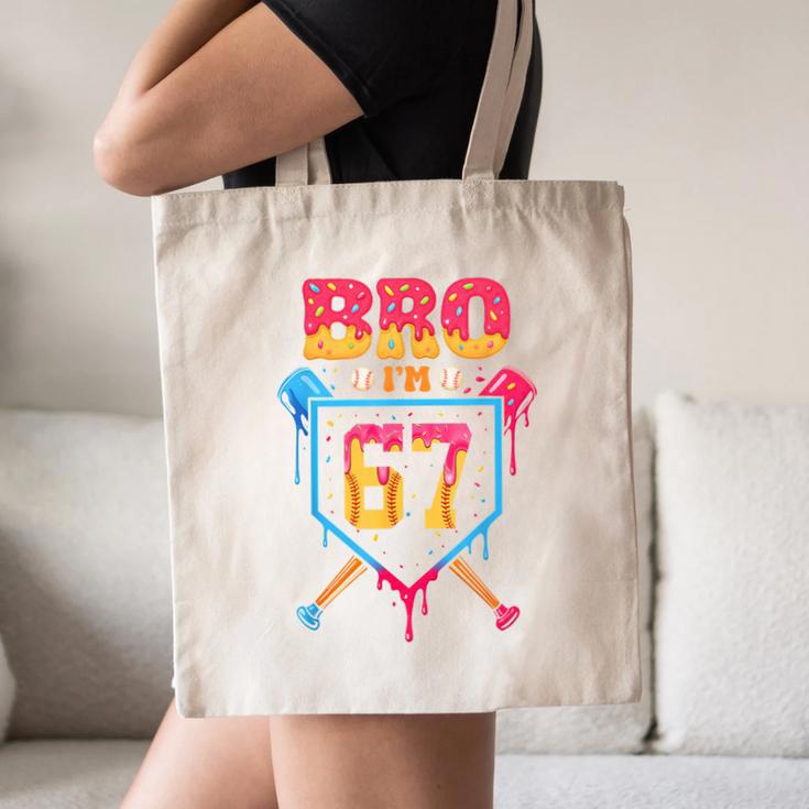 Bro I’m 67 Baseball Drip Number 67 Player 67th Birthday Canvas Tote Bag Bro I’m 67 Baseball Drip Number 67 Player 67th Birthday Canvas Tote Bag