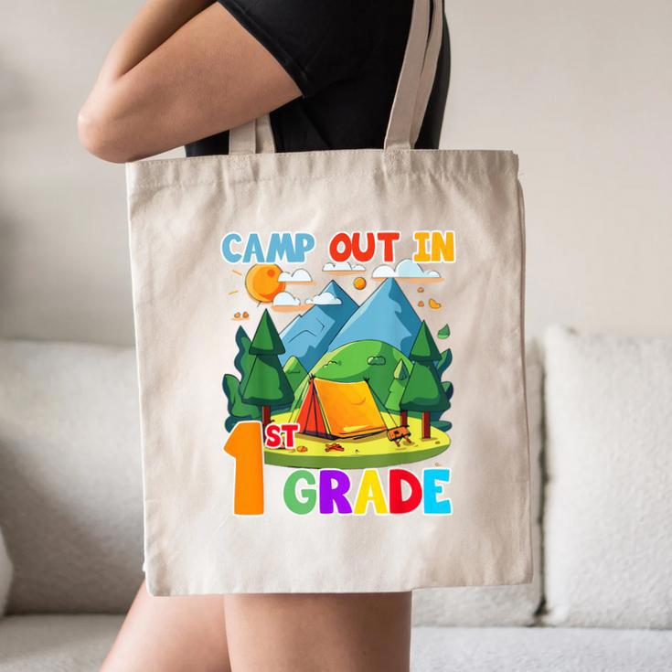 Camp Out In 1st Grade Back To School For Camping Lover Canvas Tote Bag Camp Out In 1st Grade Back To School For Camping Lover Canvas Tote Bag