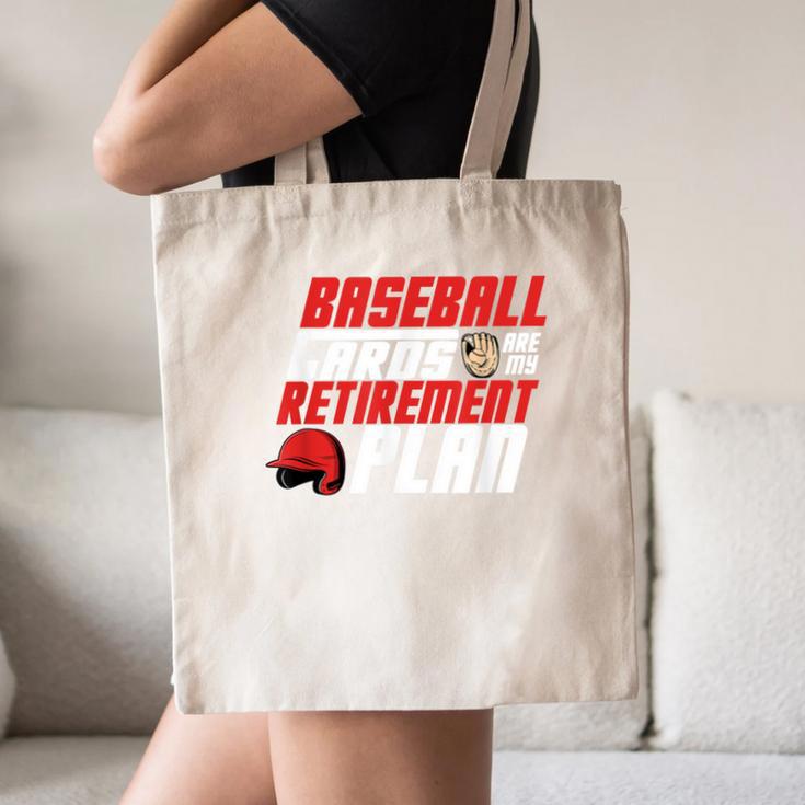 Cards Collector Baseball Cards Are My Retirement Plan Canvas Tote Bag Cards Collector Baseball Cards Are My Retirement Plan Canvas Tote Bag
