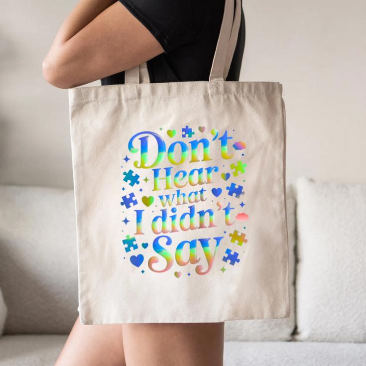 Don’t Hear What I Didn’t Say Autism Awareness Valentine Raglan Baseball Tee Canvas Tote Bag Don’t Hear What I Didn’t Say Autism Awareness Valentine Raglan Baseball Tee Canvas Tote Bag