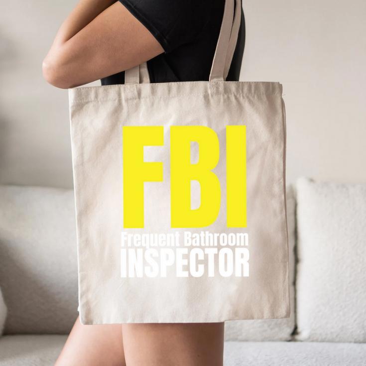 FBI Frequent Bathroom Inspector Back To School Canvas Tote Bag FBI Frequent Bathroom Inspector Back To School Canvas Tote Bag