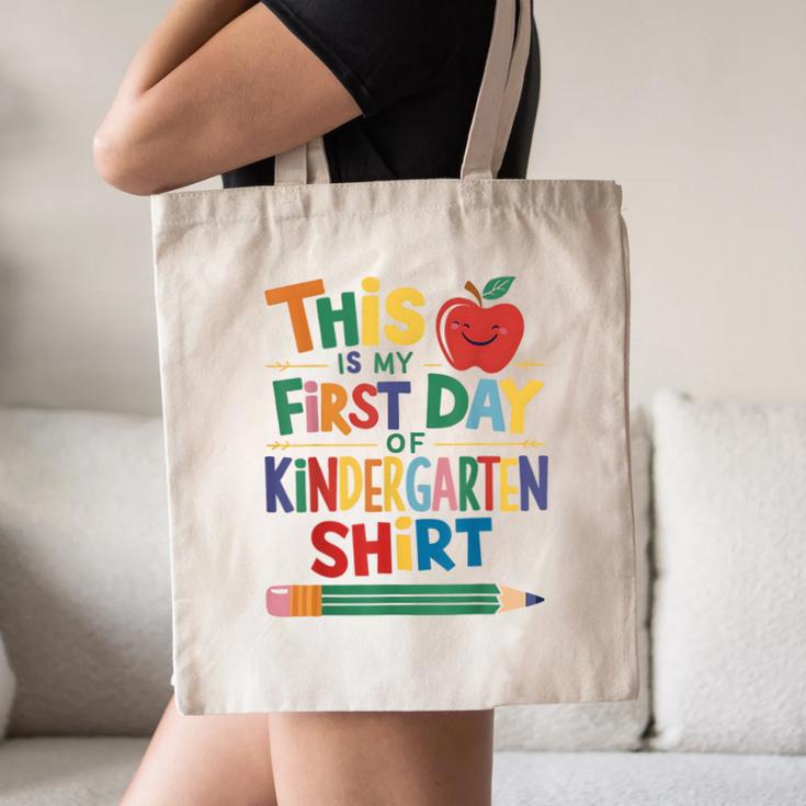 This Is My First Day Of Kindergarten Shirt Back To School Canvas Tote Bag This Is My First Day Of Kindergarten Shirt Back To School Canvas Tote Bag
