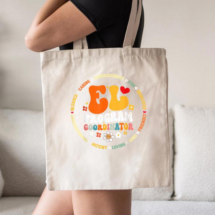 Groovy EL Program Coordinator Appreciation Back To School Canvas Tote Bag Groovy EL Program Coordinator Appreciation Back To School Canvas Tote Bag