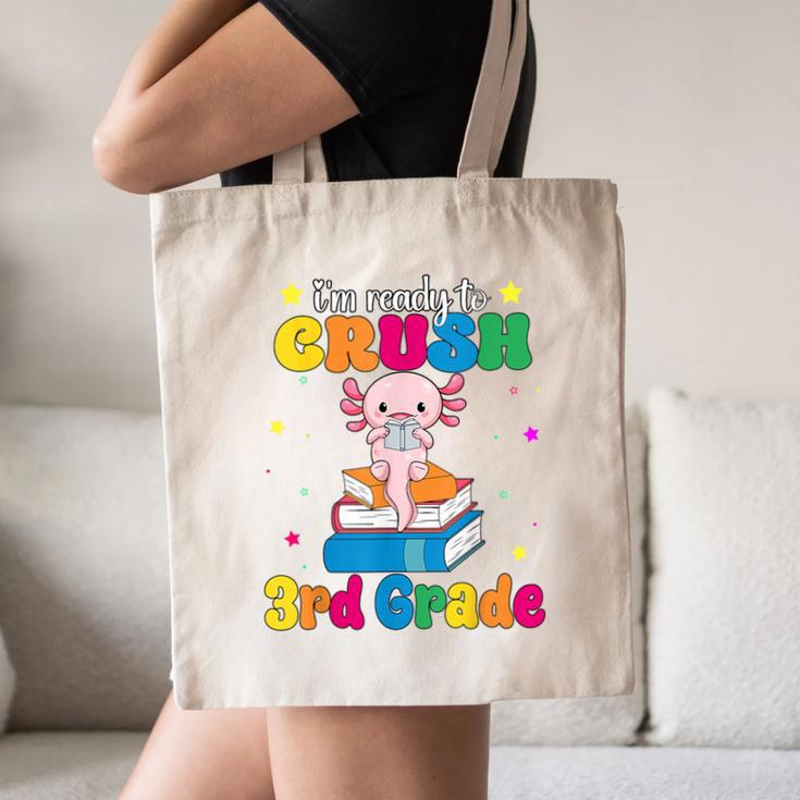 I'm Ready To Crush Third 3rd Grade Axolotl Back To School Canvas Tote Bag