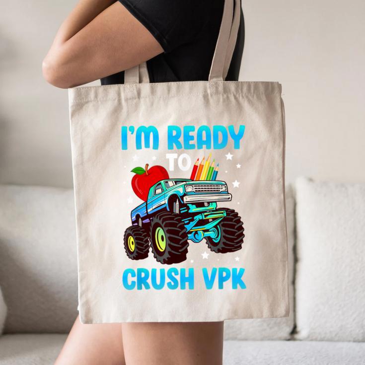 I'm Ready To Crush VPK First Day Of VPK Back To School VPK Canvas Tote Bag I'm Ready To Crush VPK First Day Of VPK Back To School VPK Canvas Tote Bag