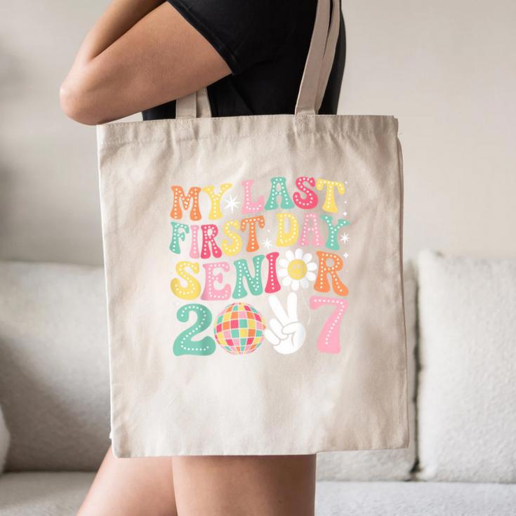 My Last First Day Senior 2027 Back To School Class Of 2027 Canvas Tote Bag My Last First Day Senior 2027 Back To School Class Of 2027 Canvas Tote Bag