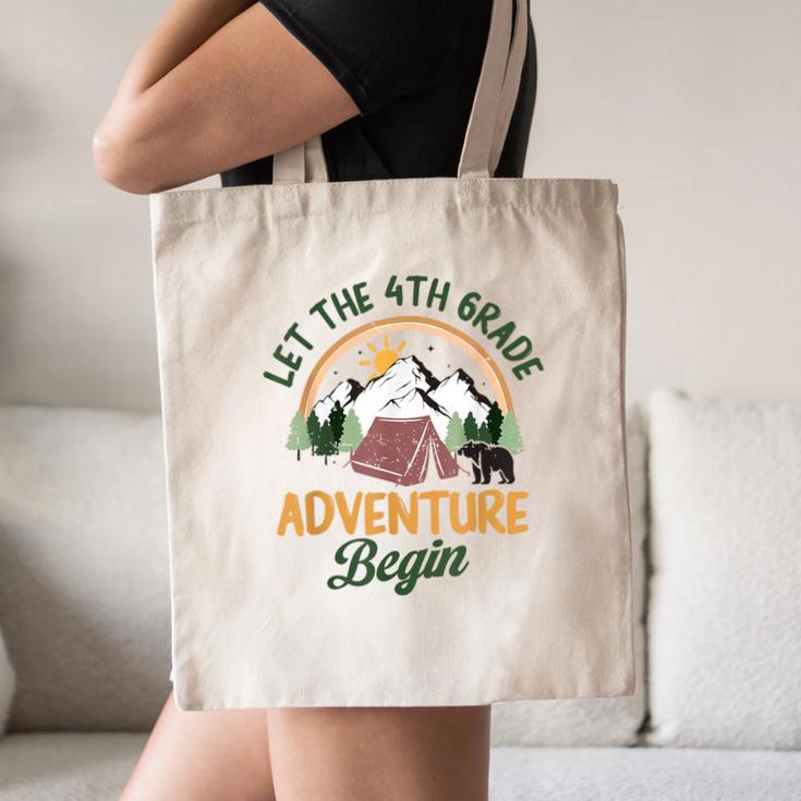 Let The 4th Grade Adventure Begin Camping Back To School Canvas Tote Bag Let The 4th Grade Adventure Begin Camping Back To School Canvas Tote Bag