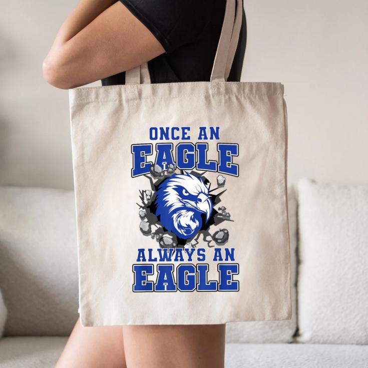 Once An Eagle Always An Eagle Back To School Spirit B Canvas Tote Bag Once An Eagle Always An Eagle Back To School Spirit B Canvas Tote Bag