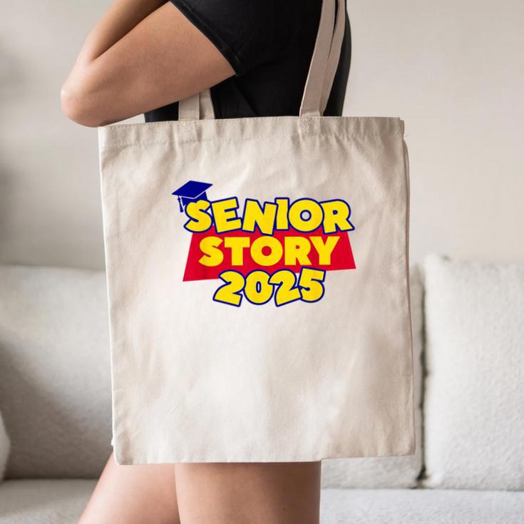 Senior 2025 Story Class Of 2025 Back To School 2025 Grad 25 Canvas Tote Bag