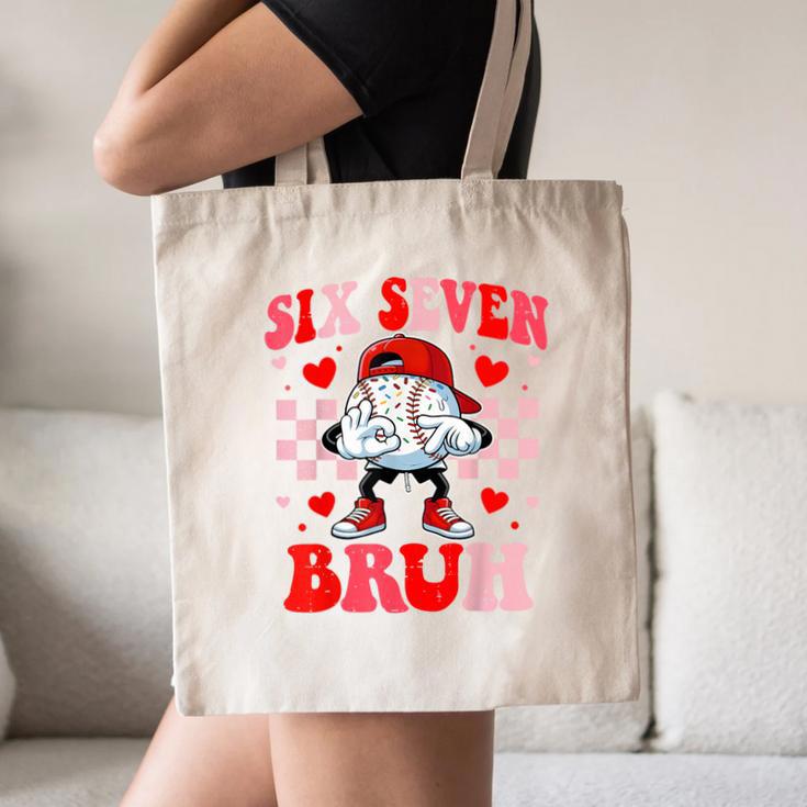 Six Seven 67 Bruh 6 7 Meme Baseball Ice Cream Drip Valentine Canvas Tote Bag