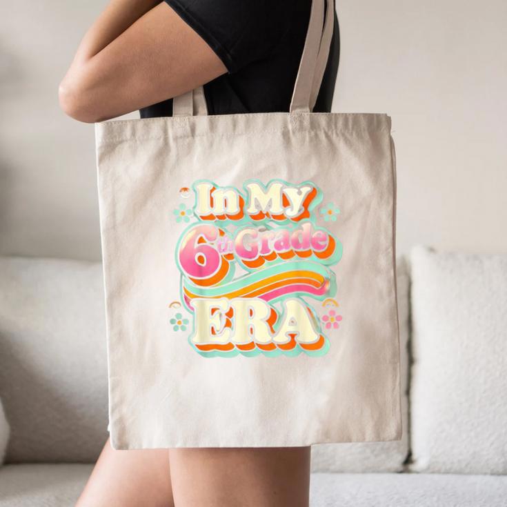 In My Sixth Grade Era Retro 6th Grade Back To School Canvas Tote Bag In My Sixth Grade Era Retro 6th Grade Back To School Canvas Tote Bag