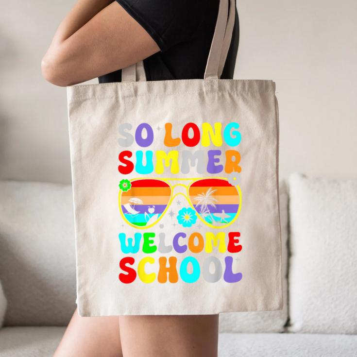 So Long Summer Welcome School Back To School Academic Year Canvas Tote Bag So Long Summer Welcome School Back To School Academic Year Canvas Tote Bag