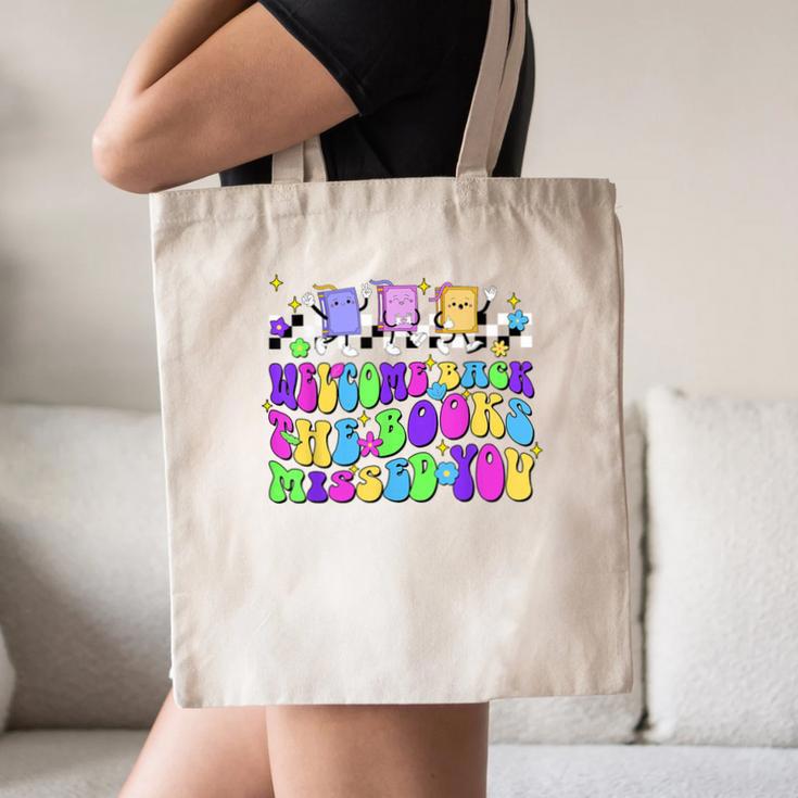 Welcome Back The Books Missed You Back To School Canvas Tote Bag Welcome Back The Books Missed You Back To School Canvas Tote Bag