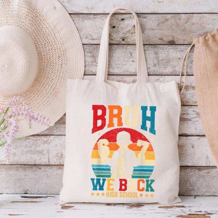 Bruh We Back High School Boy Back To School 6 7 Meme Canvas Tote Bag Bruh We Back High School Boy Back To School 6 7 Meme Canvas Tote Bag