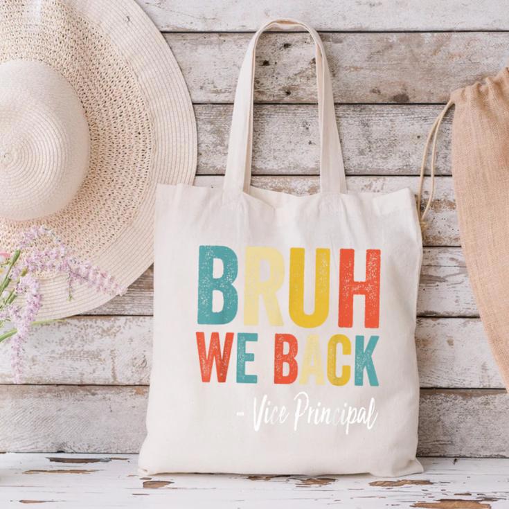 Bruh We Back Vice Principal Retro Vintage Back To School Canvas Tote Bag Bruh We Back Vice Principal Retro Vintage Back To School Canvas Tote Bag