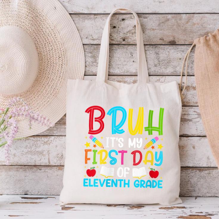 Bruh It's My First Day Of Junior Back To School Canvas Tote Bag