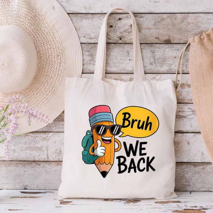 Cool Cartoon Pencil Saying Bruh Back To School Canvas Tote Bag Cool Cartoon Pencil Saying Bruh Back To School Canvas Tote Bag