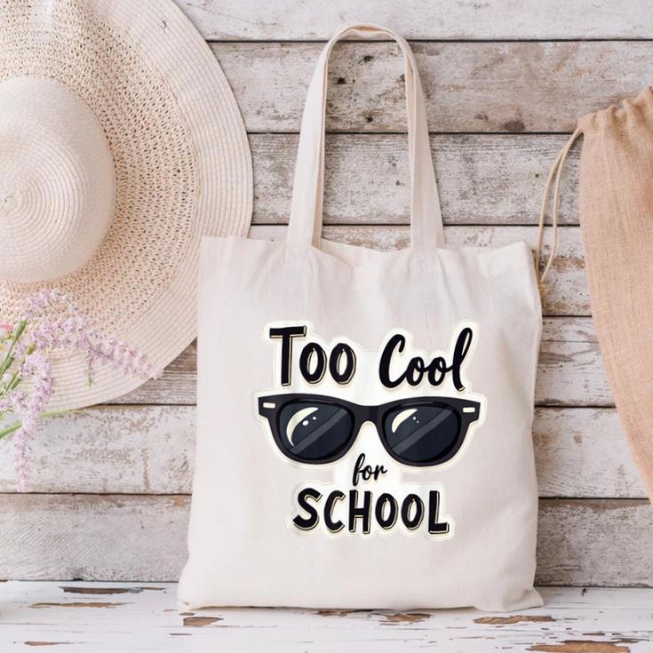 Too Cool For School Sunglasses First Day Back To School Canvas Tote Bag