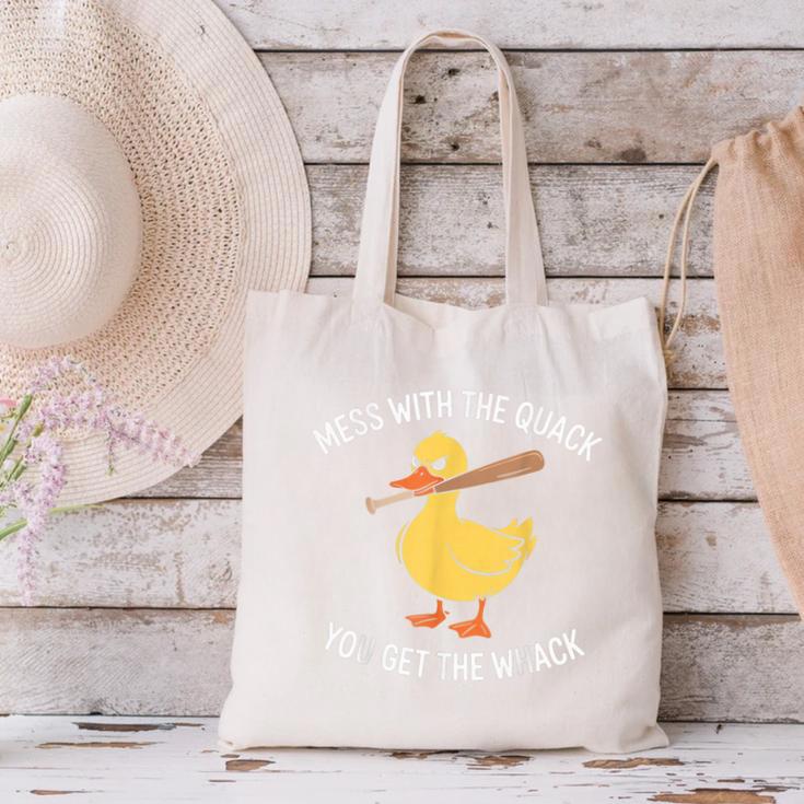 Duck And Baseball Bat Mess With The Quack You Get Whack Canvas Tote Bag
