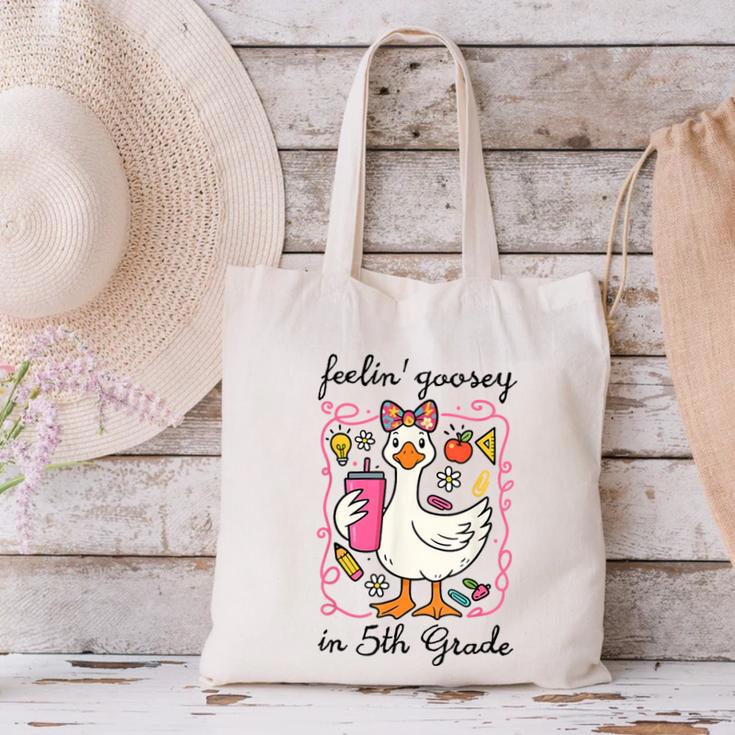 Feeling Goosey In 5th Grade Silly Goose Back To School Canvas Tote Bag Feeling Goosey In 5th Grade Silly Goose Back To School Canvas Tote Bag