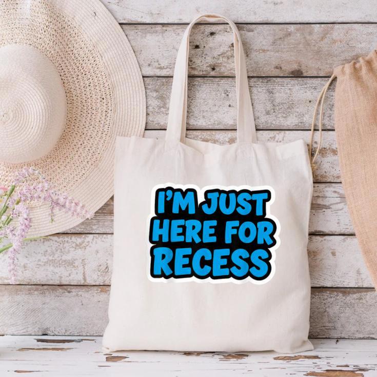 I'm Just Here For Recess Back To School Boys First Day Canvas Tote Bag